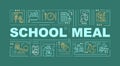 School meal word concepts banner