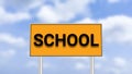 School sign board on blur sky background Royalty Free Stock Photo