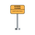 Schools closed sign on white background