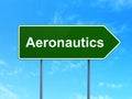 Science concept: Aeronautics on road sign background