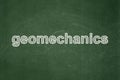 Science concept: Geomechanics on chalkboard background Royalty Free Stock Photo