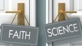 Science or faith as a choice in life - pictured as words faith, science on doors to show that faith and science are different