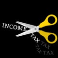 Scissor Cutting the word Income Tax.