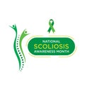 Scoliosis Awareness Month, usually in June