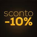 Sconto 10%, italian words for 10% off discount, 3d rendering on black background Royalty Free Stock Photo