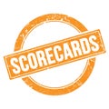 SCORECARDS text on orange grungy round stamp