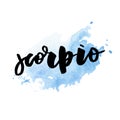 Scorpio lettering Calligraphy Brush Text horoscope Zodiac sign illustration Royalty Free Stock Photo