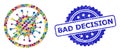 Scratched Bad Decision Stamp and Colorful Collage Stop Microbe