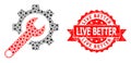 Scratched Live Better Stamp and Corona Virus Mosaic Repair Tools