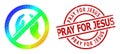 Scratched Pray for Jesus Seal and Triangle Filled Rainbow Forbid Praying Hands Icon with Gradient