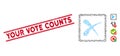 Scratched Your Vote Counts Line Seal with Mosaic Reject Icon