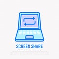 Screen share thin line icon: opened laptop with arrows. Modern vector illustration