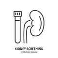 Screening for kidney disease line icon. Diagnostics test lab sign. Editable stroke