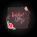 Script Valentine\'s Day in a vintage floral squre frame. Illustration with roses and leaves. Black background. Royalty Free Stock Photo