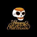 Scull vector illustration with Happy Halloween lettering for party invitation card, poster. All Saints Eve background.