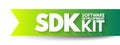 SDK - Software Development Kit is a collection of software development tools in one installable package, acronym text concept Royalty Free Stock Photo