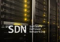 SDN, Software defined networking concept on modern server room background Royalty Free Stock Photo