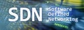 SDN, Software defined networking concept on modern server room background.