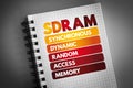 SDRAM - Synchronous Dynamic Random-Access Memory acronym on notepad, technology concept background Royalty Free Stock Photo