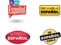 Se Habla EspaÃÂ±ol - & x22;Spanish Is Spoken Here& x22; Royalty Free Stock Photo