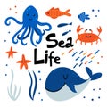 Sea life underwater animals set. Red crab, whale and fishes, cute starfish and octopus, marine doodle collection, cartoon print or Royalty Free Stock Photo