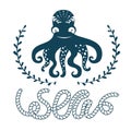 Sea octopus simple styling print. Two color. Quote lettering with sea rope. Print for kids t-shirt and sea style Royalty Free Stock Photo