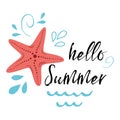 Sea poster with sea star fish phrase Hello summer, wave, seastar Vector typographic banner inspirational quote. Royalty Free Stock Photo