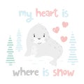 Seal baby winter print. Cute animal in snowy forest christmas card.
