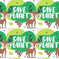 Seamlaee cute animal vector pattern with deers, inscription Save the planet and graphic elements