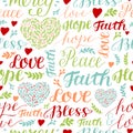 Seamless colorful pattern with hand lettering words Faith, hope, love, peace, bless, mercy.