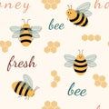 Seamless pattern with bees, fresh text and honeycomb in cute cartoon style.