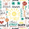 Seamless pattern with hand drawn words Be blessed, joyful, kindly, Born awesome, Smile