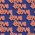 Seamless pattern with hand lettered message love for Happy Valentine`s day.