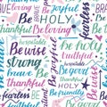 Seamless pattern with hand lettering words Be holy, strong, brave, joyful, fearless, good.