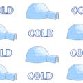 Seamless pattern of igloo and the words cold. White winter background. Hand drawing. Vector illustration. Eskimo house