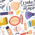 Seamless pattern with makeup tools, brushes, cream, powder and lettering - Wake up and makeup. Colorful cosmetics background.