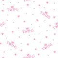 Seamless pattern with pink words twins, crowns, hearts and stars