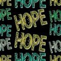 Seamless pattern with the words hope. Vector illustration. Royalty Free Stock Photo