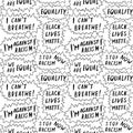 Seamless vector pattern with lettering handwritten on theme of antiracism, protesting against racial inequality and revolutionary