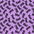 Seamless yes no words pattern for wallpaper and fabrics and packaging and gifts and cards and linens