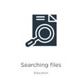 Searching files icon vector. Trendy flat searching files icon from education collection isolated on white background. Vector