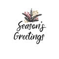 Season`s Greetings Hand Lettering Greeting Card. Vector Illistration. Modern Calligraphy. Handwritten Christmas Decor