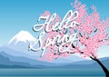Season sakura mount Fuji background, Hello Spring lettering. Vector illustration