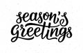 Seasons greetings calligraphy lettering text Royalty Free Stock Photo