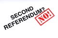 No to a Second Referendum