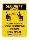 Security Notice Maintain Social Distancing Wear Face Masks Sign on white background