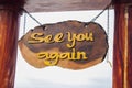 See you again sign Royalty Free Stock Photo