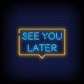 See You Later Neon Signs Style Text Vector