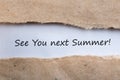 See you next Summer written in a torn envelope Royalty Free Stock Photo