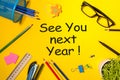 See you next year - memo at yellow office table. 2019 new year coming Royalty Free Stock Photo